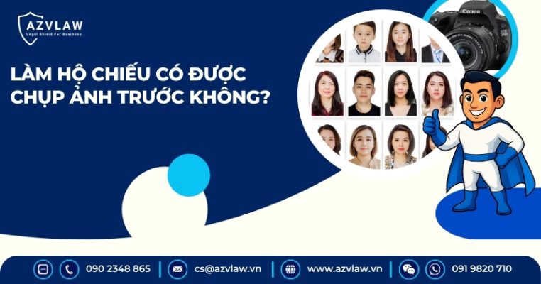 Làm hộ chiếu có được chụp ảnh trước không?