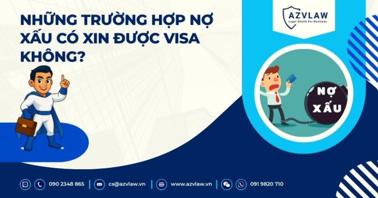 Những trường hợp nợ xấu có xin được visa không?