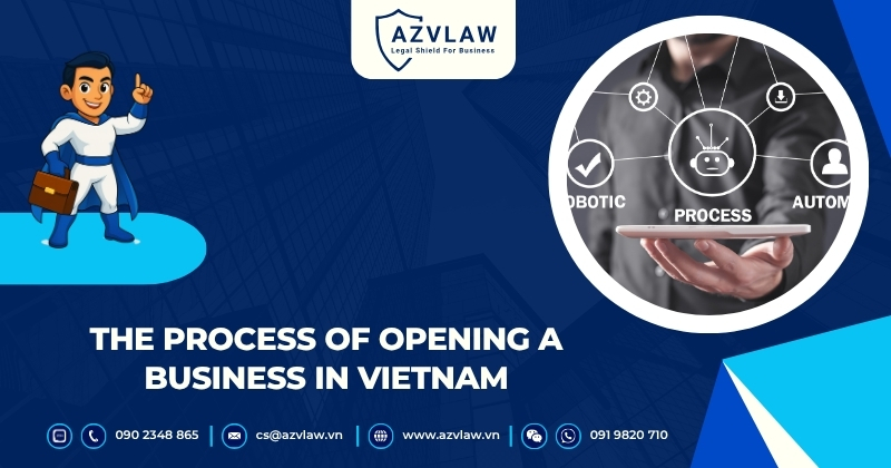 The Process of Opening a Business in Vietnam