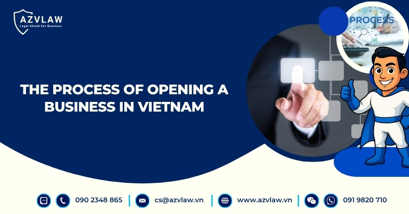 The Process of Opening a Business in Vietnam