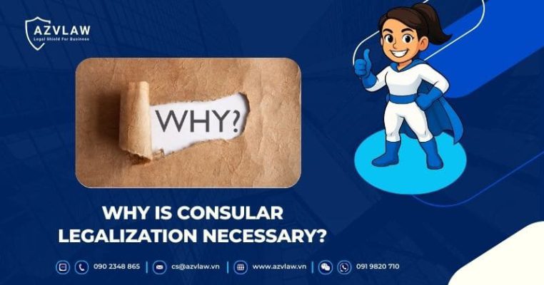 Why Is Consular Legalization Necessary?