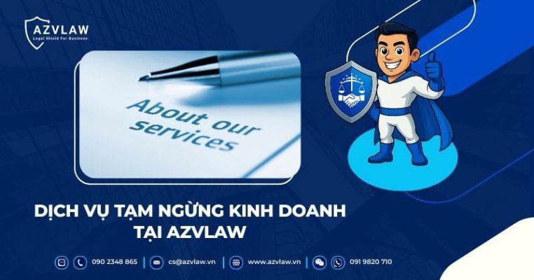 Dịch vụ tạm ngừng kinh doanh tạI azvlaw