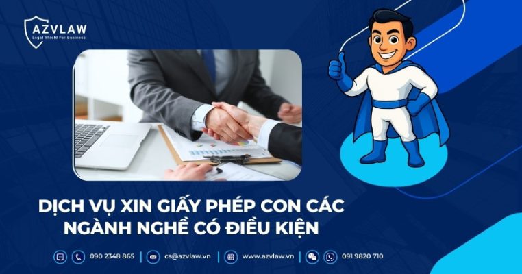 Dịch vụ xin giấy phép con các ngành nghề có đIều kiện