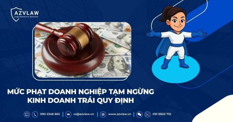 Mức phạt doanh nghiệp tạm ngừng kinh doanh tráI quy định