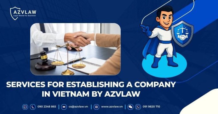 Services for Establishing a Company in Vietnam by Azvlaw