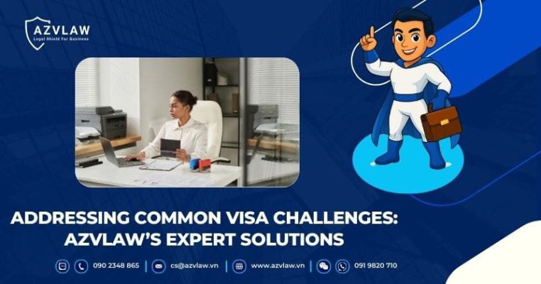 Addressing Common Visa Challenges: Azvlaw’s Expert Solutions