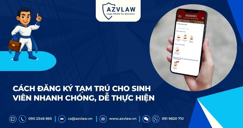 Cách đăng ký tạm trú cho sinh viên nhanh chóng, dễ thực hiện