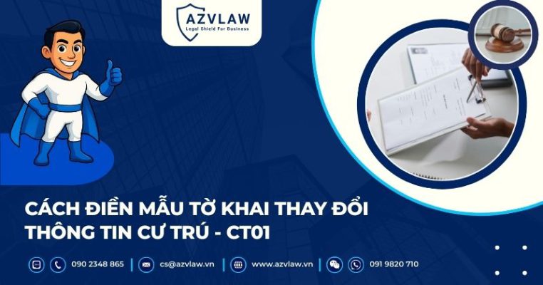 Cách điền mẫu tờ khai thay đổi thông tin cư trú - CT01