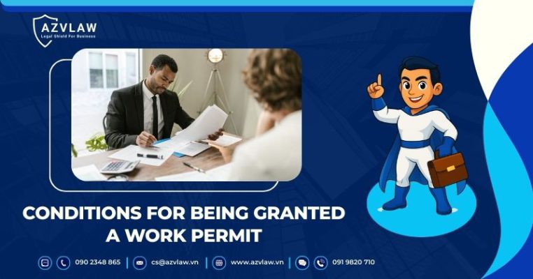 Conditions for Being Granted a Work Permit