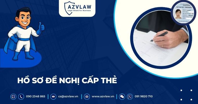 Hồ sơ đề nghị cấp thẻ