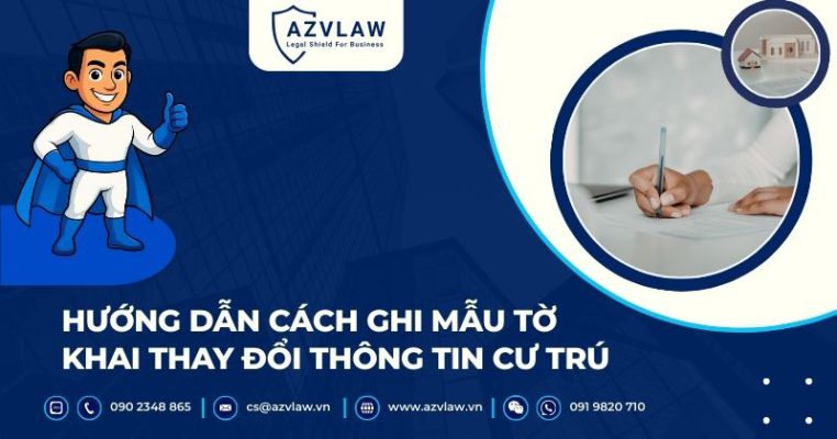 Hướng dẫn cách ghi mẫu tờ khai thay đổi thông tin cư trú