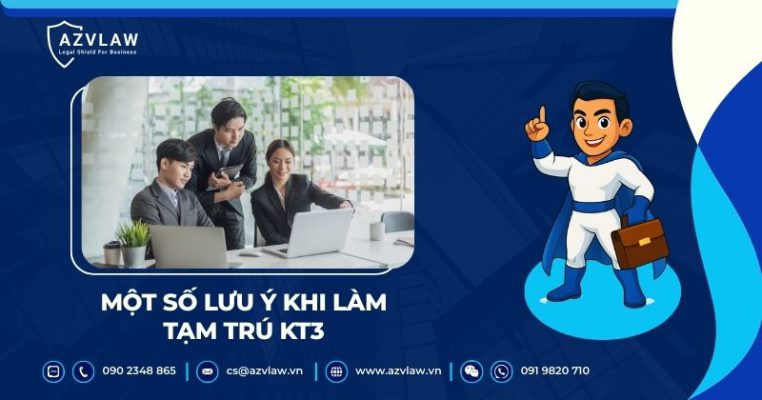 Một số lưu ý khi làm tạm trú KT3