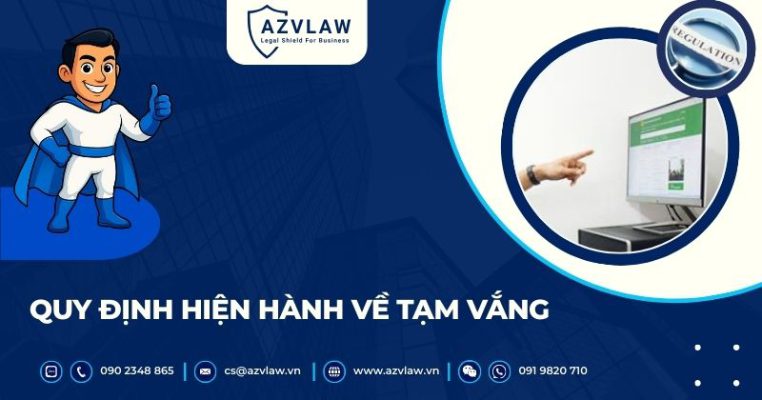Quy định hiện hành về tạm vắng