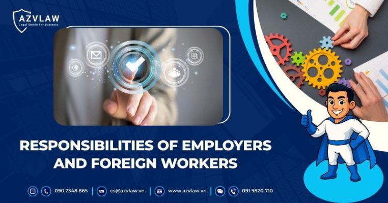 Responsibilities of Employers and Foreign Workers