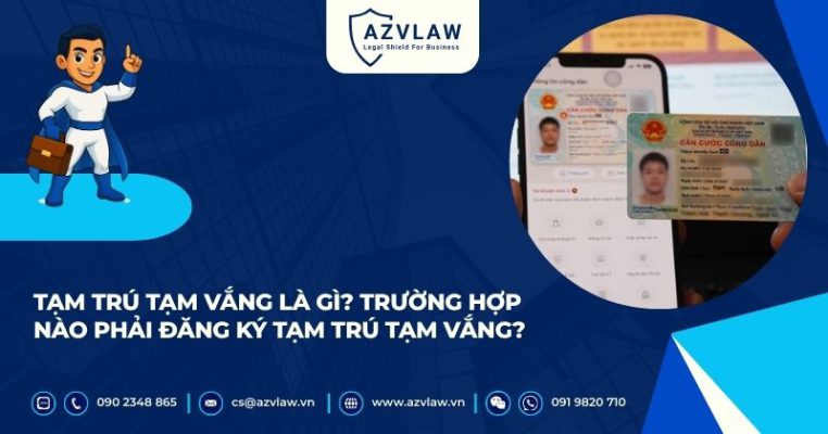 Tạm trú tạm vắng là gì? Trường hợp nào phải đăng ký tạm trú tạm vắng?