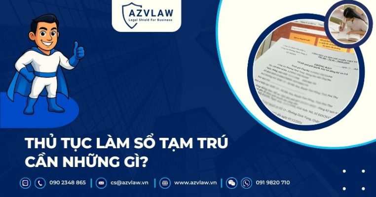 Thủ tục làm sổ tạm trú cần những gì?