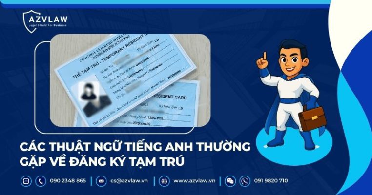 Các thuật ngữ tiếng Anh thường gặp về đăng ký tạm trú