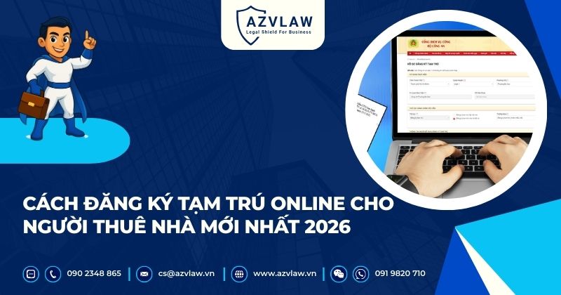 Cách đăng ký tạm trú online cho người thuê nhà mới nhất 2026