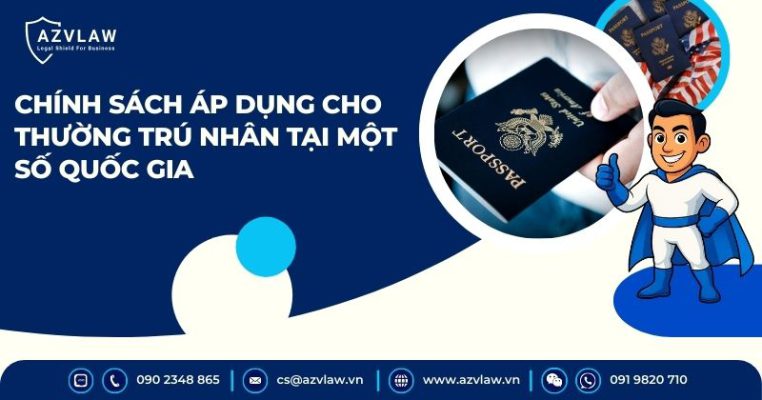 Chính sách áp dụng cho thường trú nhân tại một số quốc gia