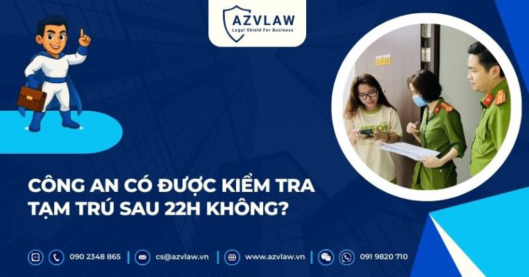Công an có được kiểm tra tạm trú sau 22h không?