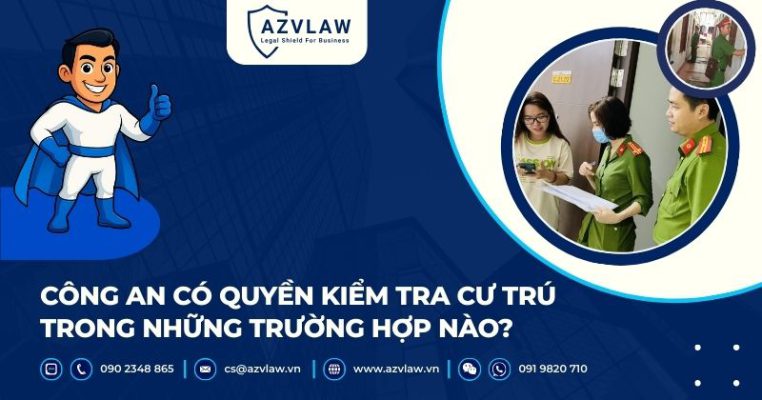 Công an có quyền kiểm tra cư trú trong những trường hợp nào?