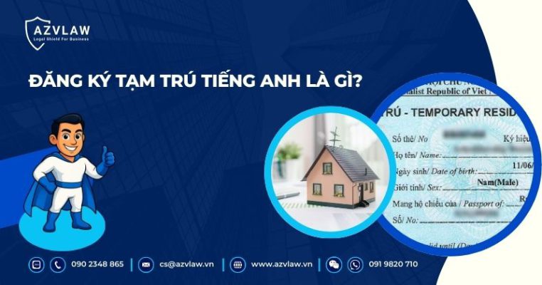 Đăng ký tạm trú tiếng Anh là gì?