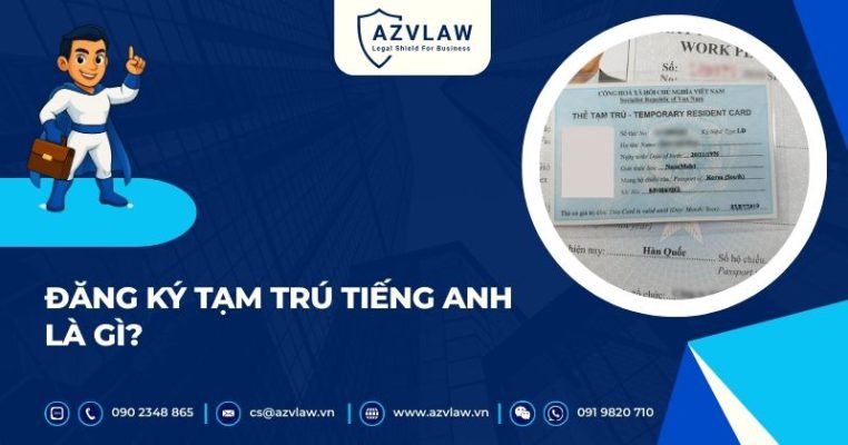Đăng ký tạm trú tiếng Anh là gì?