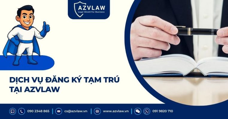 Dịch vụ đăng ký tạm trú tại AZVLAW