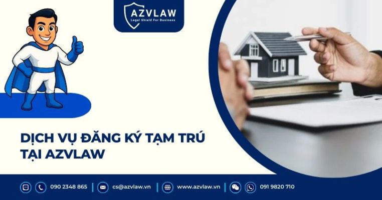 Dịch vụ đăng ký tạm trú tại AZVLAW