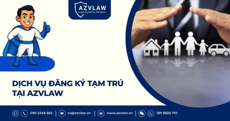 Dịch vụ đăng ký tạm trú tại AZVLAW