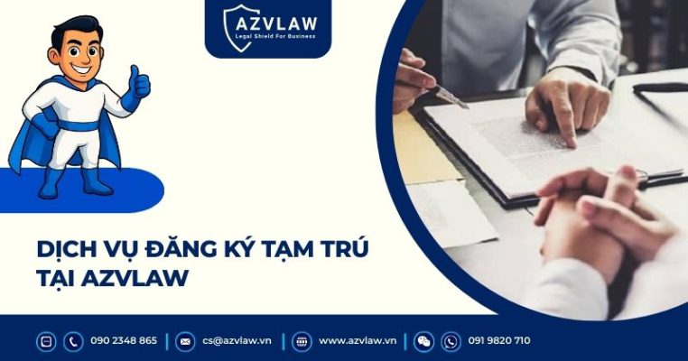 Dịch vụ đăng ký tạm trú tại AZVLAW