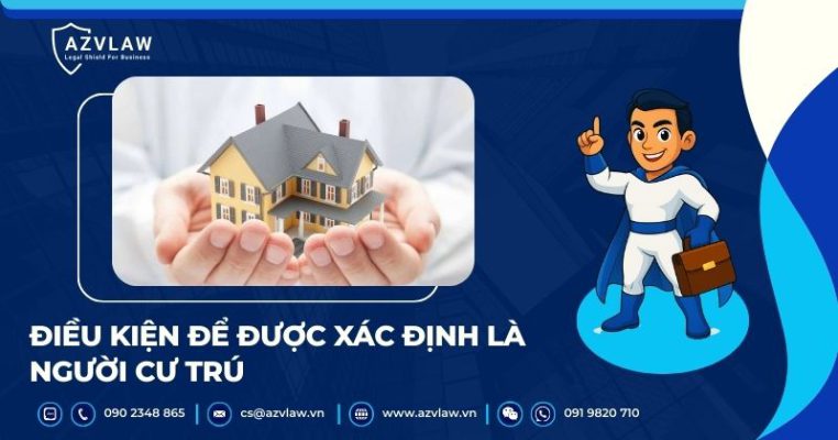 Điều kiện để được xác định là người cư trú
