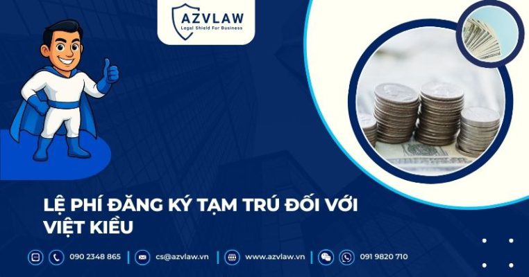 Lệ phí đăng ký tạm trú đối với Việt kiều