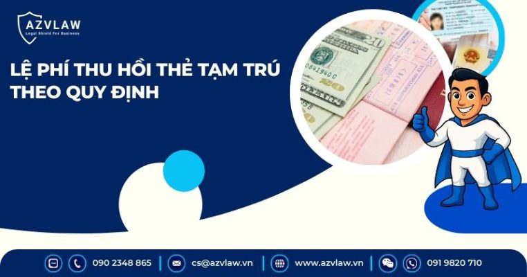 Lệ phí thu hồi thẻ tạm trú theo quy định