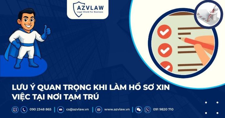 Lưu ý quan trọng khi làm hồ sơ xin việc tại nơi tạm trú