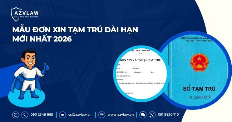 Mẫu đơn xin tạm trú dài hạn mới nhất 2026