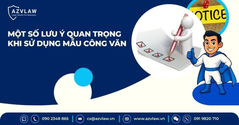 Một số lưu ý quan trọng khi sử dụng mẫu công văn