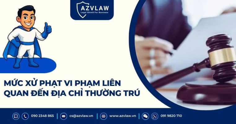 Mức xử phạt vi phạm liên quan đến địa chỉ thường trú
