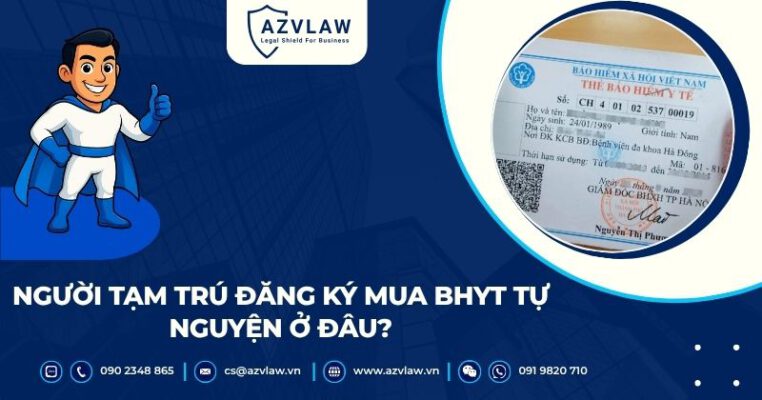 Người tạm trú đăng ký mua BHYT tự nguyện ở đâu?