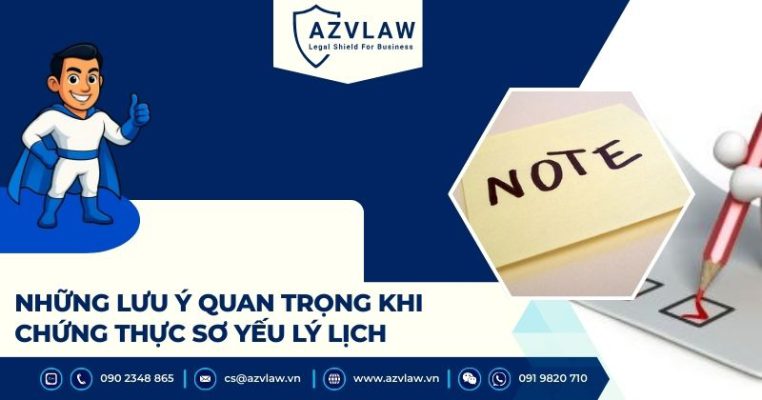 Những lưu ý quan trọng khi chứng thực sơ yếu lý lịch