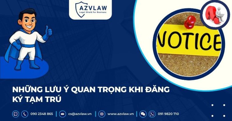 Những lưu ý quan trọng khi đăng ký tạm trú