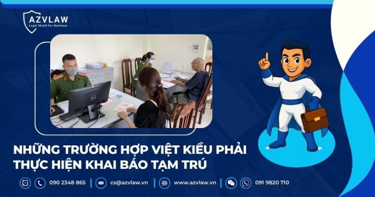 Những trường hợp Việt kiều phải thực hiện khai báo tạm trú