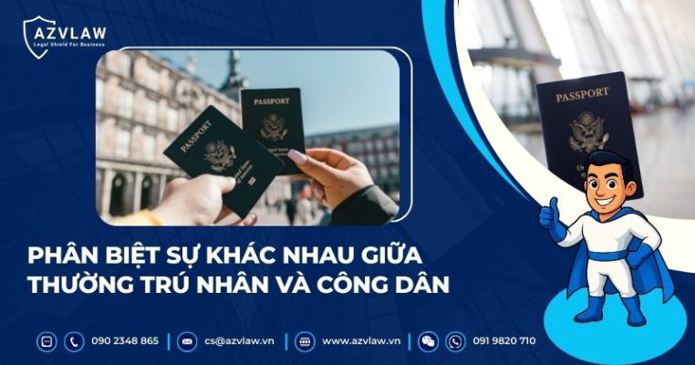 Phân biệt sự khác nhau giữa thường trú nhân và công dân
