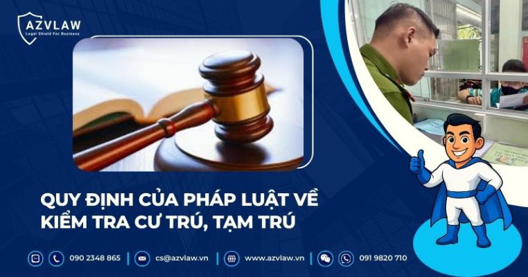 Quy định của pháp luật về kiểm tra cư trú, tạm trú