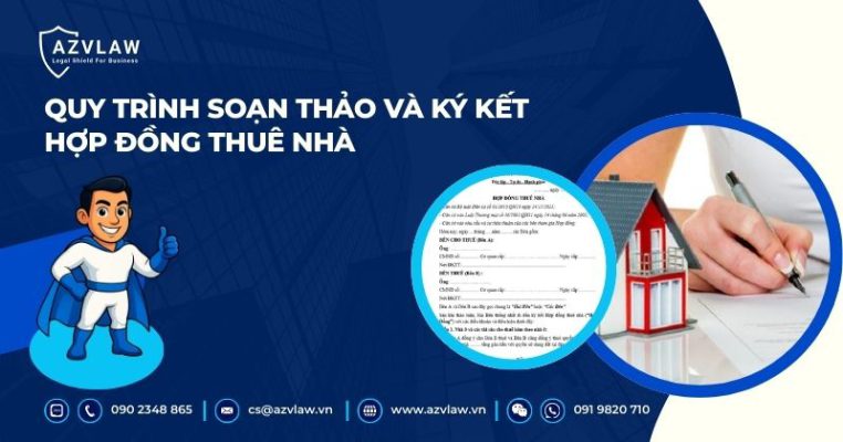 Quy trình soạn thảo và ký kết hợp đồng thuê nhà