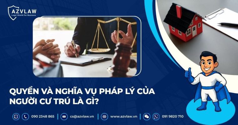 Quyền và nghĩa vụ pháp lý của người cư trú là gì?