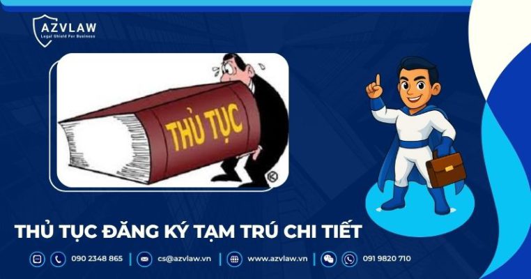 Thủ tục đăng ký tạm trú chi tiết