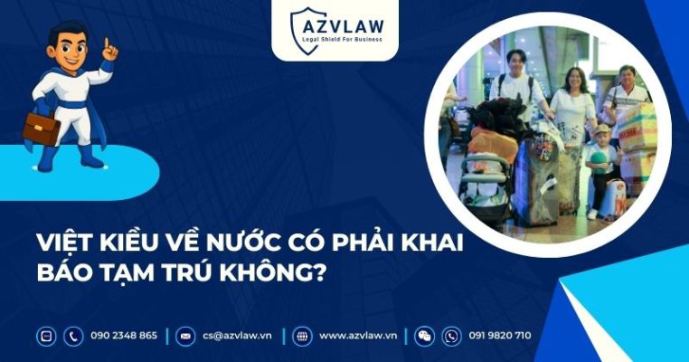 Việt kiều về nước có phải khai báo tạm trú không?