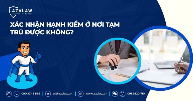 Xác nhận hạnh kiểm ở nơi tạm trú được không?