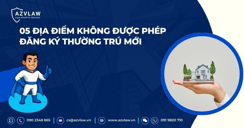 05 địa điểm không được phép đăng ký thường trú mới